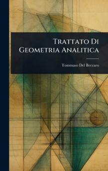 Trattato Di Geometria Analitica
