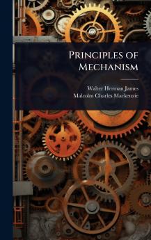Principles of Mechanism