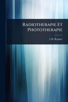 Radiotherapie Et Phototherapie