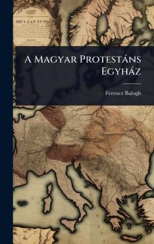 A Magyar Protestàns Egyhàz