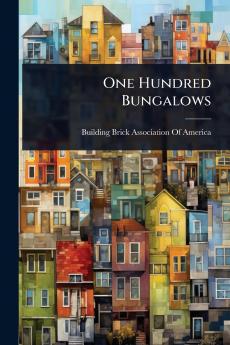 One Hundred Bungalows