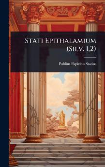 Stati Epithalamium (Silv. 12)