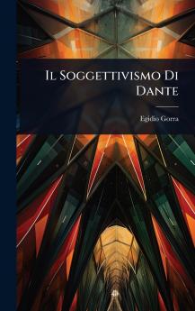 Soggettivismo Di Dante