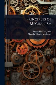 Principles of Mechanism