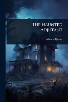 Haunted Adjutant