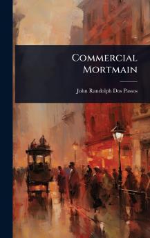 Commercial Mortmain