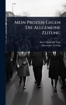 Mein Prozess Gegen Die Allgemeine Zeitung