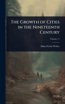 Growth of Cities in the Nineteenth Century
