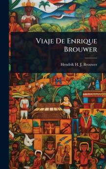 Viaje De Enrique Brouwer