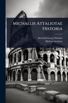 Michaelis Attaliotae Historia