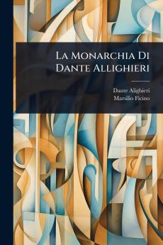 Monarchia Di Dante Allighieri