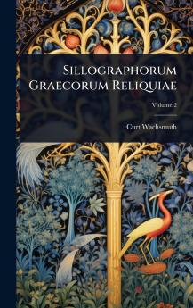 Sillographorum Graecorum Reliquiae