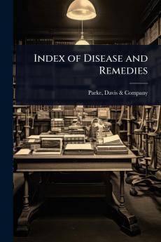 Index of Disease and Remedies