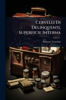 Cervelli Di Delinquenti Superficie Interna