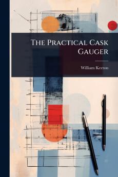 Practical Cask Gauger