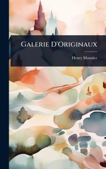 Galerie D'Originaux