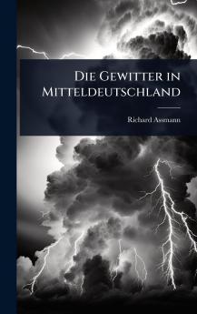 Gewitter in Mitteldeutschland