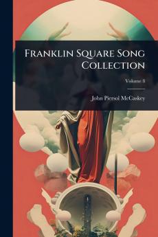 Franklin Square Song Collection