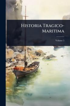 Historia Tragico-Maritima