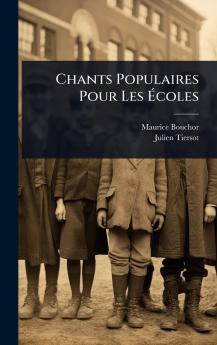 Chants Populaires Pour Les Ã&#137;coles