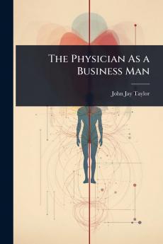 Physician As a Business Man