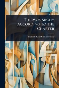 Monarchy According to the Charter