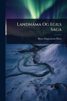 Landnàma Og Egils Saga