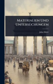 Materialien Und Untersuchungen