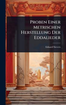 Proben Einer Metrischen Herstellung Der Eddalieder