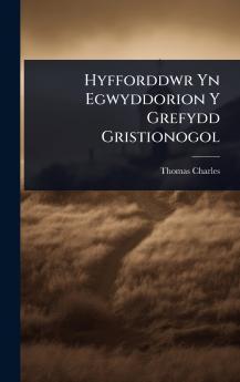 Hyfforddwr Yn Egwyddorion Y Grefydd Gristionogol