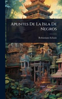 Apuntes De La Isla De Negros