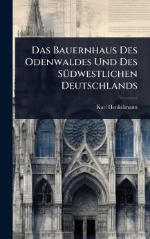 Bauernhaus Des Odenwaldes Und Des SÃ1/4dwestlichen Deutschlands