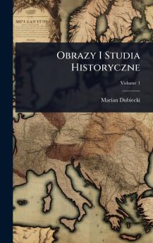 Obrazy I Studia Historyczne
