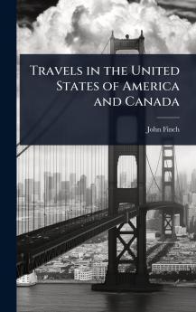Travels in the United States of America and Canada