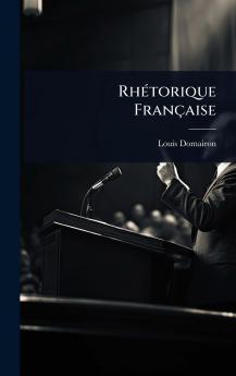 RhÃ(c)torique Française