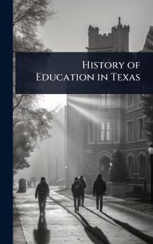 History of Education in Texas