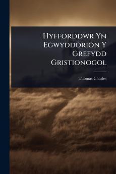 Hyfforddwr Yn Egwyddorion Y Grefydd Gristionogol