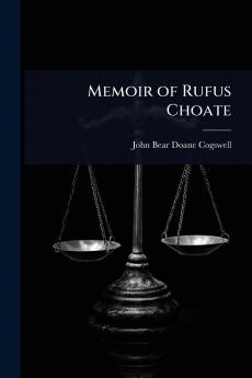 Memoir of Rufus Choate
