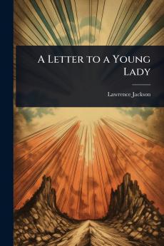 Letter to a Young Lady