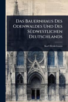 Bauernhaus Des Odenwaldes Und Des SÃ1/4dwestlichen Deutschlands
