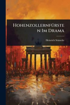 HohenzollernfÃ1/4rsten Im Drama