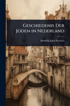 Geschiedenis Der Joden in Nederland