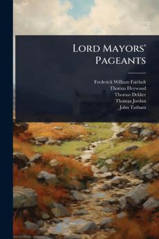 Lord Mayors' Pageants