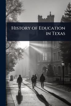History of Education in Texas