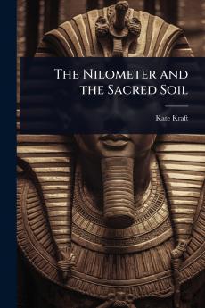 Nilometer and the Sacred Soil