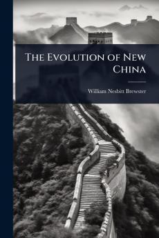 Evolution of New China