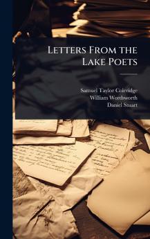 Letters From the Lake Poets