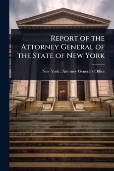 Report of the Attorney General of the State of New York
