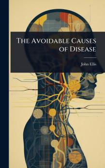 Avoidable Causes of Disease