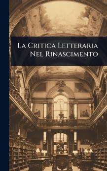 Critica Letteraria Nel Rinascimento